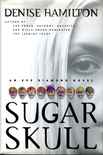 Sugar Skull: An Eve Diamond Novel