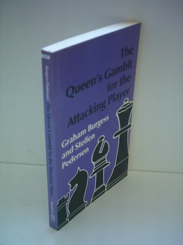 The Queen's Gambit for the Attacking Player (Batsford Chess Library)