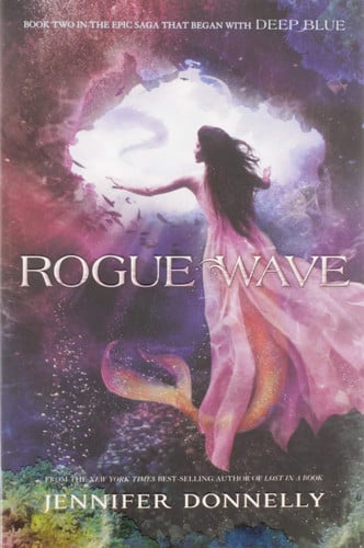 Waterfire Saga, Book Two Rogue Wave (Waterfire Saga, Book Two)