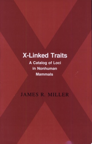 X-Linked Traits: A Catalog of Loci in Non-human Mammals