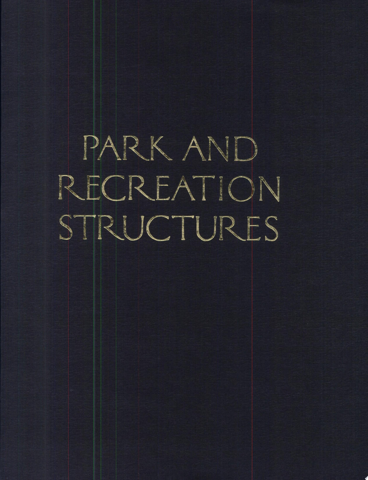 Park and Recreation Structures