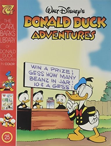 Walt Disneys Donald Duck Adventures (The Carl Barks Library of Donald Duck Adventures in Color, Volume 25)