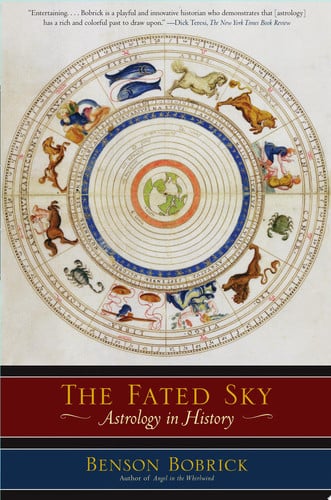 The Fated Sky: Astrology in History