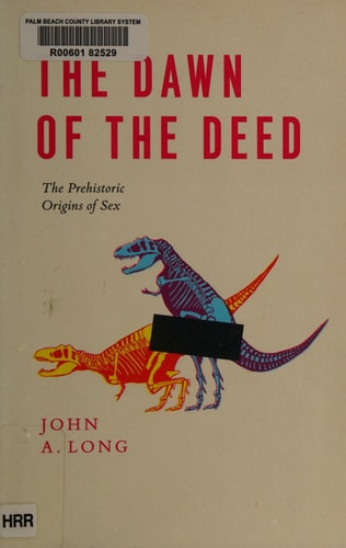 The Dawn of the Deed: The Prehistoric Origins of Sex