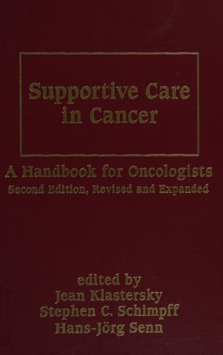 Supportive Care In Cancer: A Handbook For Oncologists (Basic and Clinical Oncology)