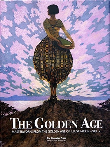 the golden age masterworks from the golden age of illustration vol 2
