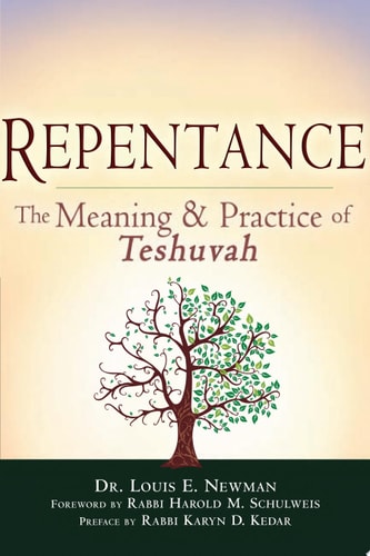 Repentance: The Meaning & Practice of Teshuvah