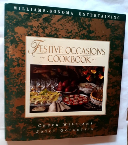 Festive Occasions Cookbook (Williams-Sonoma Entertaining)