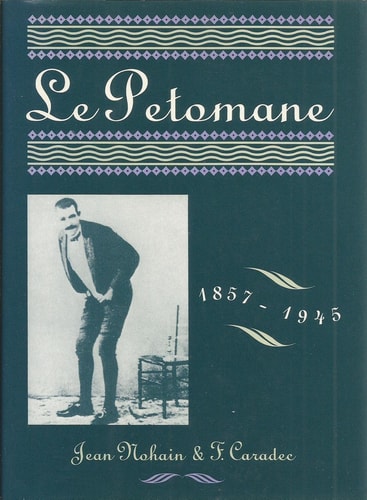 Le Petomane 1857-1945