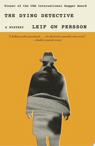 The Dying Detective: A Mystery
