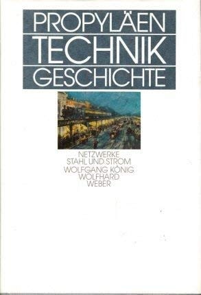 Netzwerke Stahl Und Strom, 1840 Bis 1914