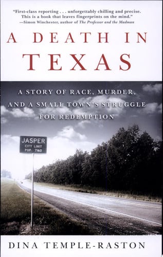 A Death in Texas: A Story of Race, Murder, and a Small Town's Struggle for Redemption
