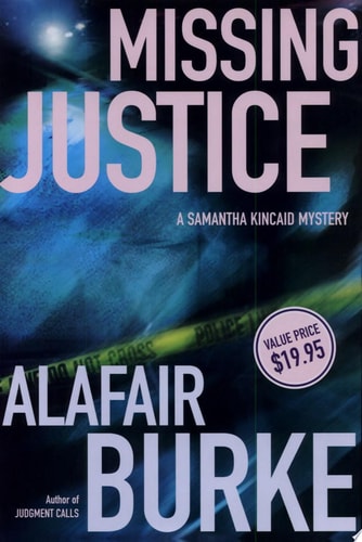 Missing Justice (Samantha Kincaid Mysteries)