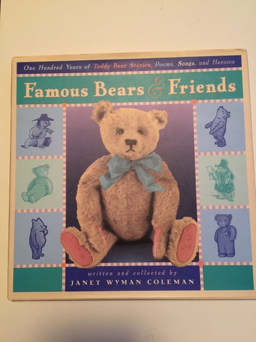 Famous Bears and Friends: One Hundred Years of Teddy Bear Stories, Poems