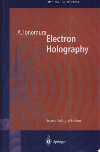 Electron Holography (Springer Series in Optical Sciences, 70)