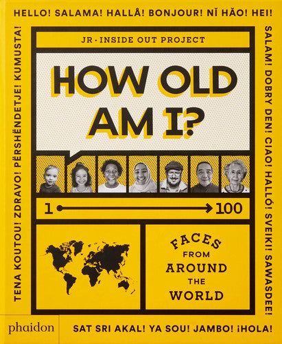 How Old Am I?: 1–100 Faces From Around The World