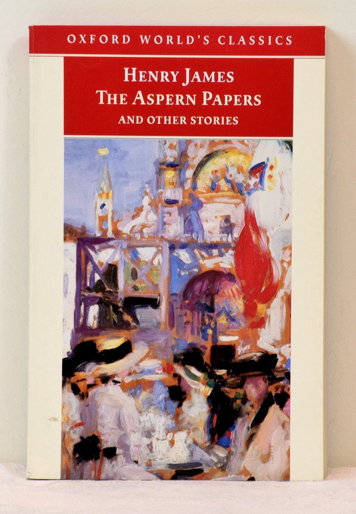 The Aspern Papers and Other Stories (Oxford World's Classics)