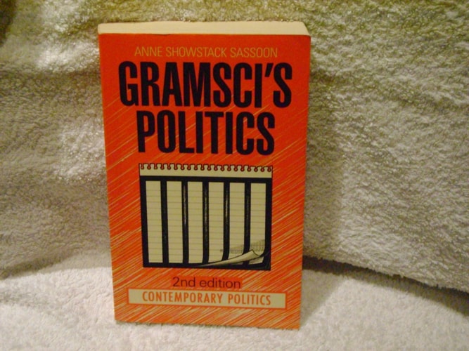 Gramsci's politics (Contemporary politics)