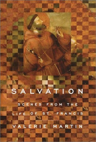 Salvation: Scenes from the Life of St. Francis