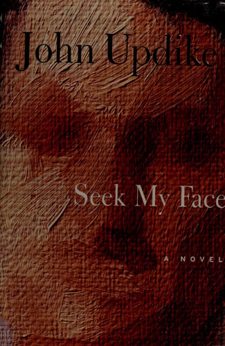 Seek My Face: A novel