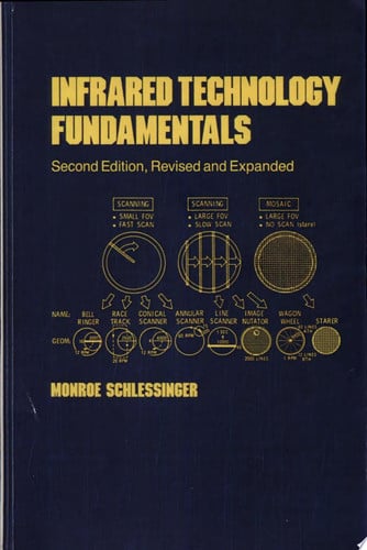 Infrared Technology Fundamentals (Optical Science and Engineering)