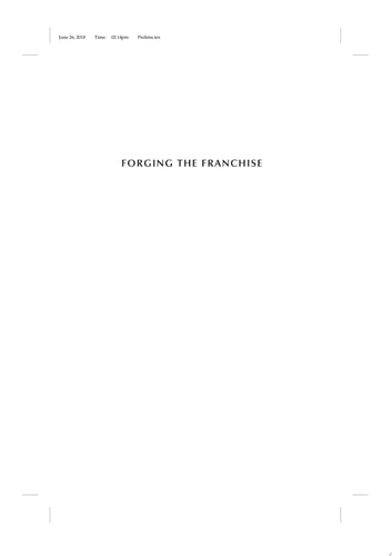 Forging the Franchise: The Political Origins of the Women's Vote
