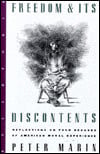 Freedom & Its Discontents: Reflections on Four Decades of American Moral Experience