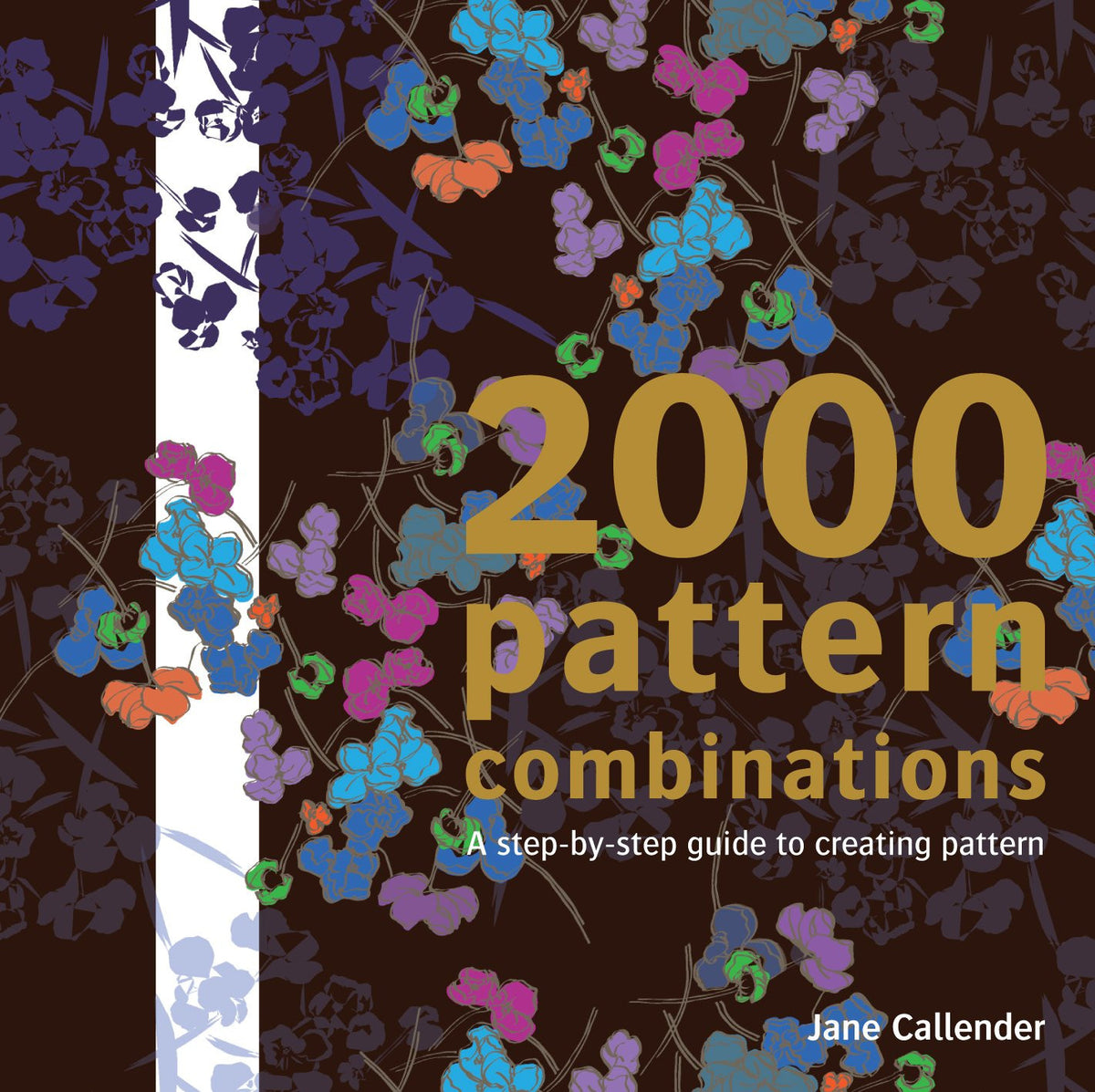 2000 Pattern Combinations: For Graphic, Textile and Craft Designers