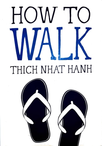 How to Walk (Mindfulness Essentials)