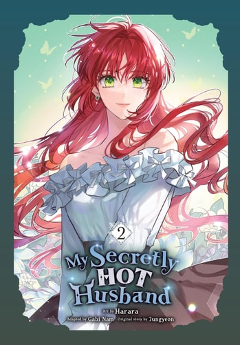 My Secretly Hot Husband, Vol. 2 (My Secretly Hot Husband, 2)