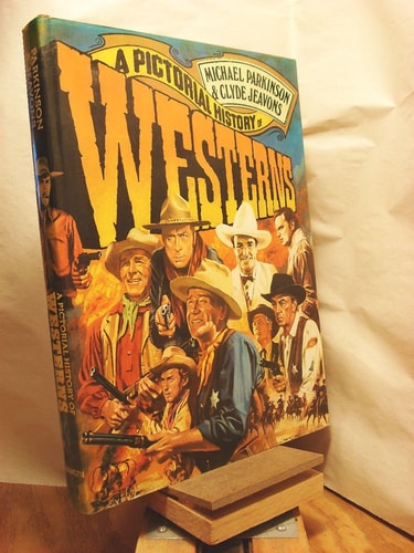 A Pictorial History Of Westerns