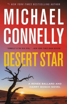 Desert Star (A Ren??e Ballard and Harry Bosch Novel)