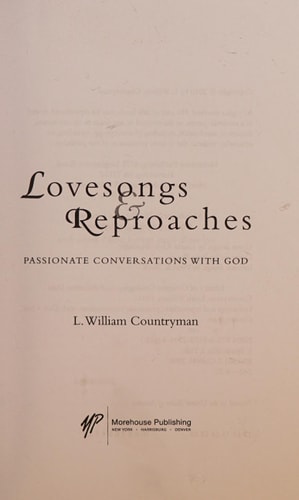 Lovesongs & Reproaches: Passionate Conversations with God