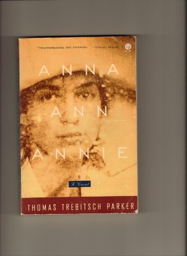 Anna, Ann, Annie: A Novel