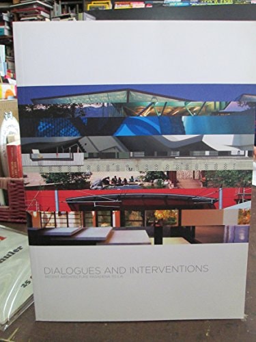 Dialogues and Interventions: Recent Architecture Pasadena to L.a. [with CD]