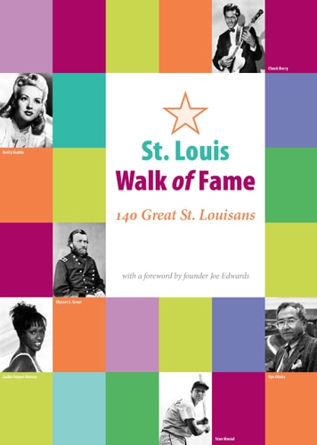St. Louis Walk of Fame: 140 Great St. Louisans