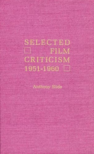 Selected Film Criticism