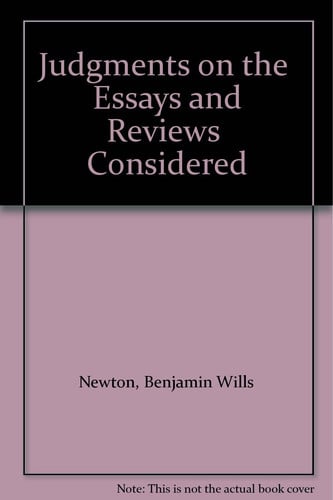 Judgments on the " Essays and Reviews " Considered