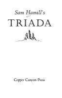 Sam Hamill's Triada: [poem]