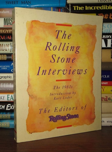 The Rolling Stone Interviews: The 1980s