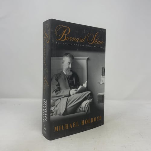 Bernard Shaw: The One-Volume Definitive Edition