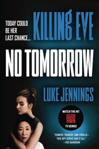 Killing Eve: No Tomorrow (Killing Eve, 2)
