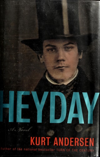 Heyday: A Novel