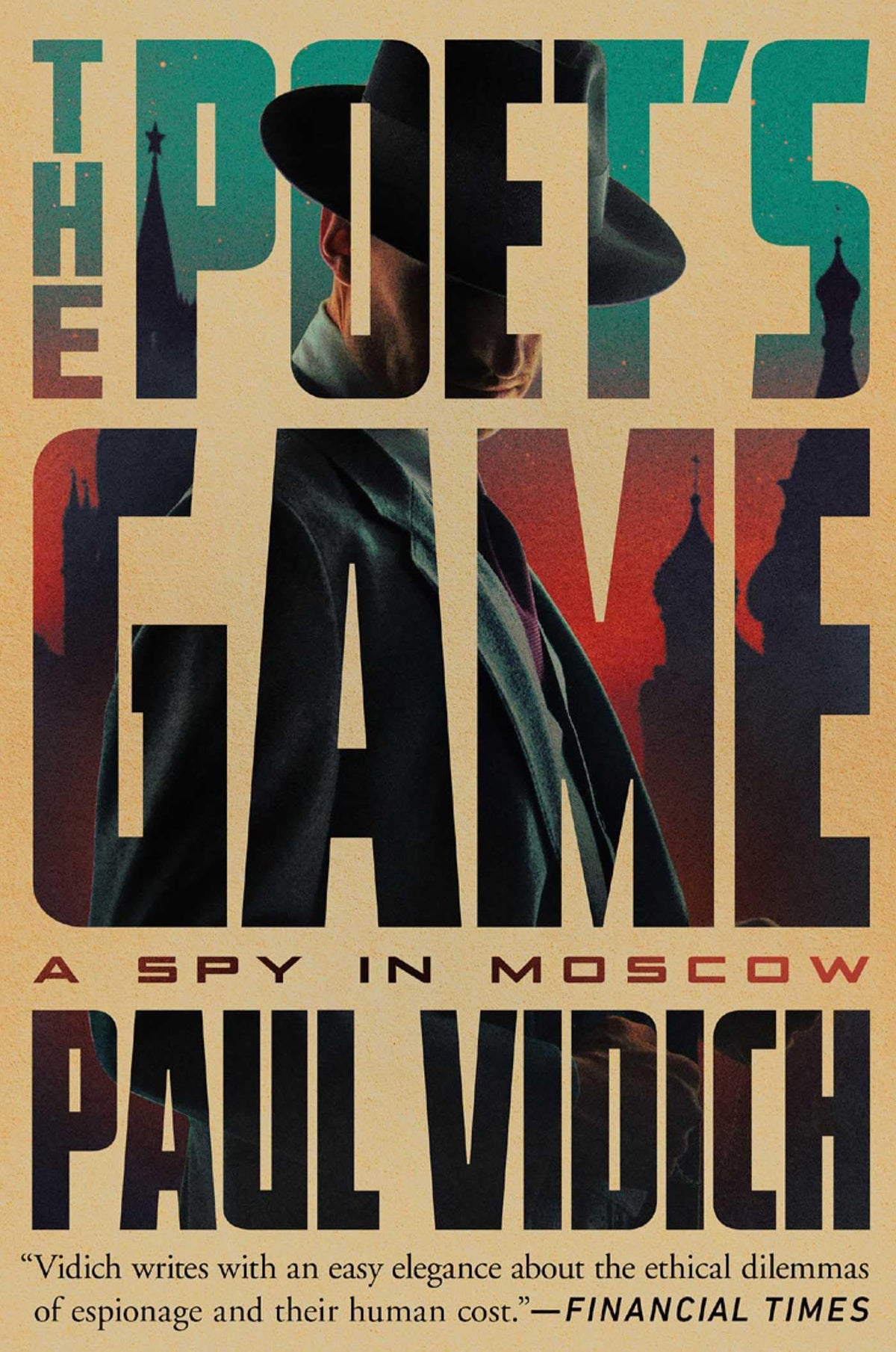 The Poet's Game: A Spy in Moscow (An Alex Matthews Story)