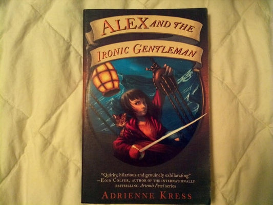 Alex and the Ironic Gentleman