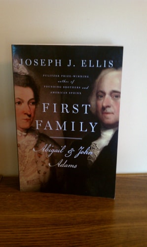 First Family Abigail & John Adams
