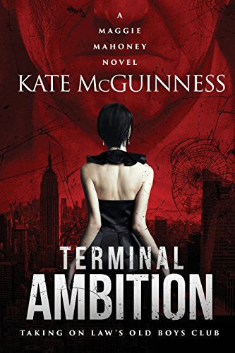 Terminal Ambition: A Maggie Mahoney Novel