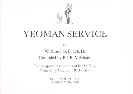 Yeoman Service Contemporary Cartoons of the Suffolk Yeomanry Cavalry 1870-1910