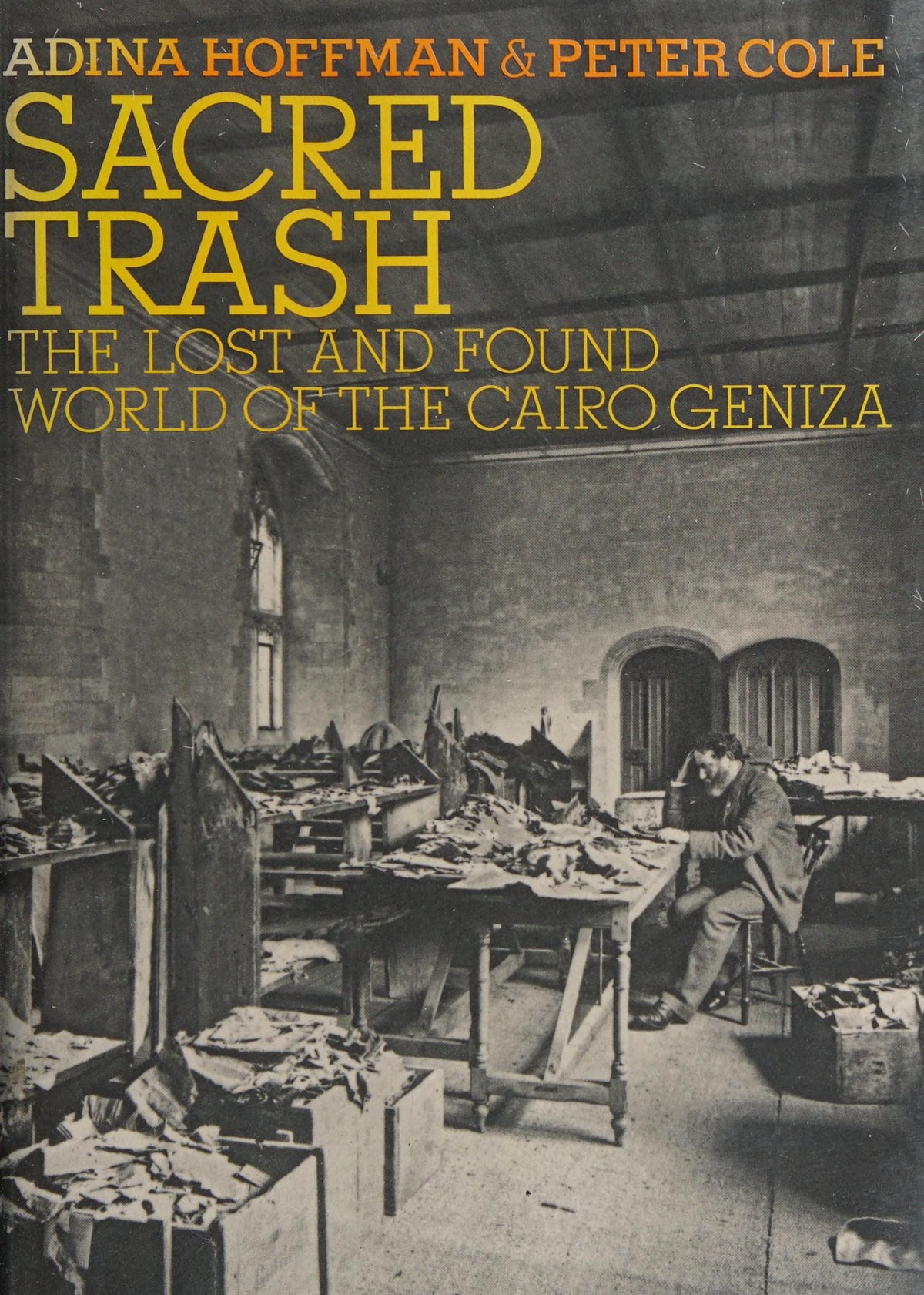Sacred Trash: The Lost and Found World of the Cairo Geniza (Jewish Encounters)