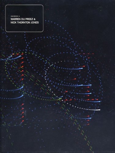 Warren Du Preez & Nick Thornton Jones: Gas Book (Gas Book Series)
